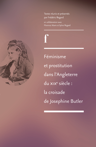 Livre numérique Féminisme et prostitution dans l'Angleterre du XIXe siècle : la croisade de Josephine Butler