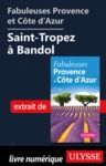 Livre numérique Fabuleuses Provence et Côte d'Azur: Saint-Tropez à Bandol