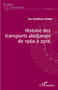 Livre numérique Histoire des transports abidjanais de 1960 à 2016
