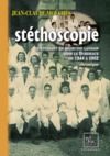 Livre numérique Stéthoscopie : un étudiant en médecine landais dans le Bordeaux de 1944 à 1952