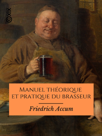 Electronic book Manuel théorique et pratique du brasseur