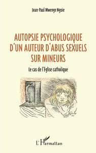 Livre numérique Autopsie psychologique d'un auteur d'abus sexuel sur mineurs