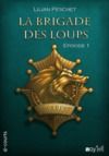 Livre numérique La Brigade des loups - Episode 1