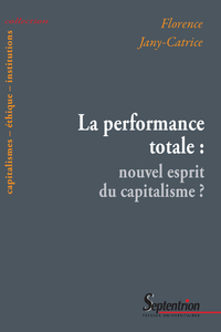 Livre numérique La performance totale : nouvel esprit du capitalisme ?