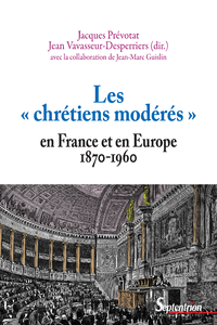 E-Book Les « chrétiens modérés » en France et en Europe (1870-1960)
