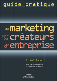 Livre numérique Guide pratique du marketing pour les créateurs d'entreprise