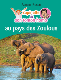 Libro electrónico Zapinette et son tonton homo au pays des Zoulous