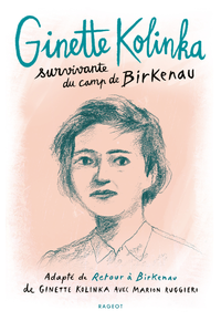 Electronic book Ginette Kolinka, survivante du camp de Birkenau