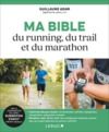 Livre numérique Ma bible du running, du trail et du marathon