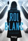 Libro electrónico Roi Blanc : Après Reine rouge et Louve noire, la fin de la trilogie événement. Thriller Nouveauté 2024
