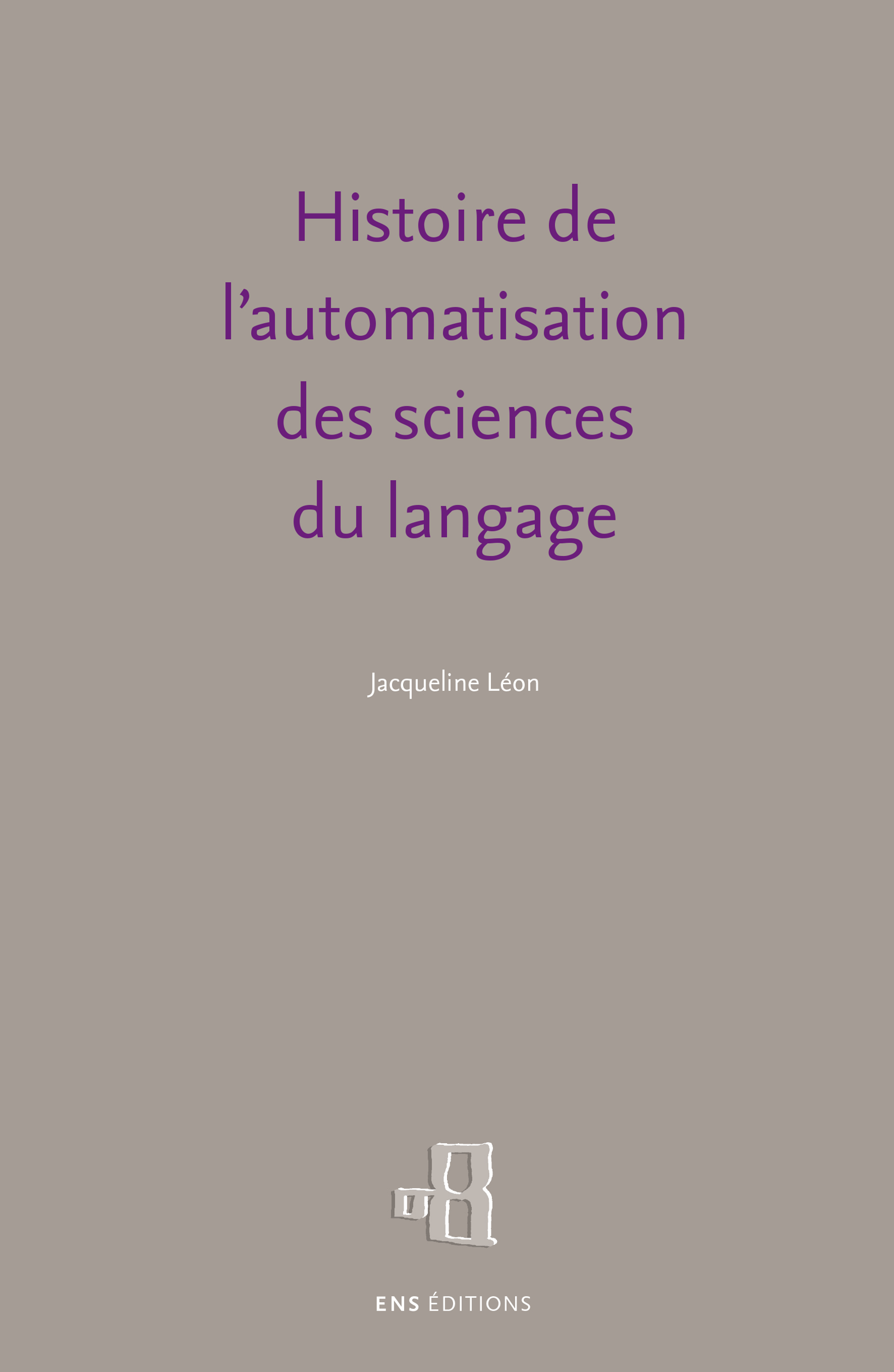 Ebook Histoire De L'automatisation Des Sciences Du Langage Par ...