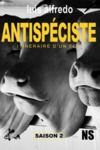 Electronic book ANTISPECISTE - Itinéraire d'un flic - Saison 2