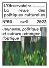 E-Book Jeunesse, politique et culture : changer l'optique