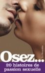 Livre numérique Osez 20 histoires de passion sexuelle