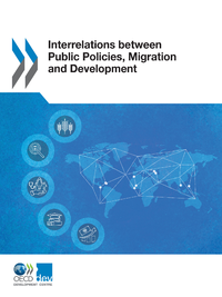 Livre numérique Interrelations between Public Policies, Migration and Development