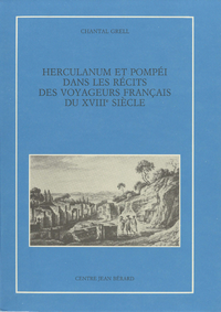 Livre numérique Herculanum et Pompéi dans les récits des voyageurs français du XVIIIe siècle