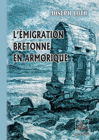 Livre numérique L'Emigration bretonne en Armorique