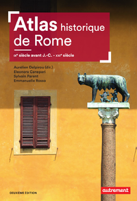 E-Book Atlas historique de Rome. IXe siècle avant J.-C. - XXIe siècle