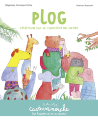 E-Book Casterminouche - Plog, l'éléphant qui se cherchait un métier