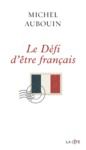 Livre numérique Le défi d'être Français