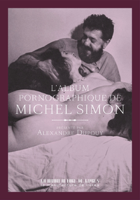 Livre numérique Michel Simon, album pornographique