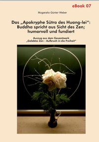 Electronic book Das "Apokryphe Sûtra des Huang-lei": Buddha spricht aus Sicht des Zen; humorvoll und fundiert