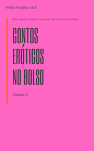 Electronic book Contos Eróticos No Bolso 2