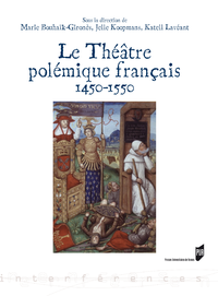 Livre numérique Le théâtre polémique français (1450-1550)