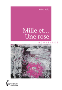 Livre numérique Mille et... Une rose