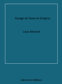 Electronic book Voyage de Favey et Grognuz