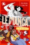Livro digital 100 % Bio – Le Manga vu par deux ados – Roman documentaire jeunesse histoire art – Dès 9 ans