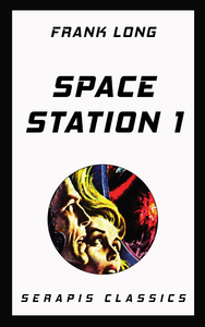 Livre numérique Space Station 1 (Serapis Classics)