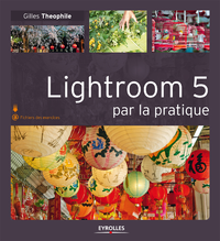 Livre numérique Lightroom 5 par la pratique
