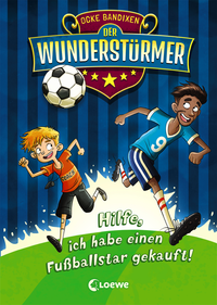 Livre numérique Der Wunderstürmer (Band 1) - Hilfe, ich habe einen Fußballstar gekauft!