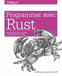 Livro digital Programmer avec Rust - pour une programmation système rapide et sûre - collection O'Reilly