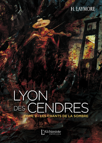 Livre numérique Lyon des Cendres - tome 2 : Les chants de la Sombre