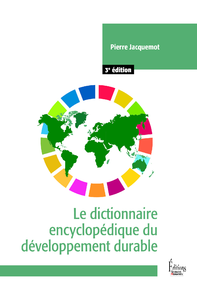 Livre numérique Le dictionnaire encyclopédique du développement durable - 3e édition