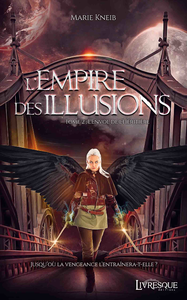 Libro electrónico L'Empire des illusions, tome 2