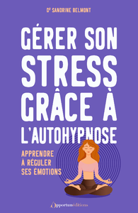 E-Book Gérer son stress grâce à l'autohypnose