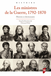 Livre numérique Les ministres de la Guerre, 1792-1870