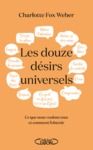 Electronic book Les Douze désirs universels - Ce que nous voulons tous et comment l'obtenir