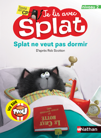 Libro electrónico Splat ne veut pas dormir - Je lis avec Splat - CP Niveau 2 - Dès 6 ans