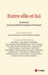 Electronic book Entre elle et lui : Variations sur les asymétries de genre en français