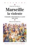 Livre numérique Marseille la violente