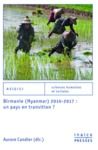 Electronic book Birmanie (Myanmar) 2010-2017 : un pays en transition ?