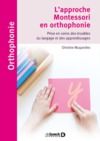 Electronic book L'approche Montessori en orthophonie : Prise en soins des troubles du langage et des apprentissages