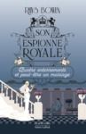 Livre numérique Son Espionne royale - Quatre enterrements et peut-être un mariage - Tome 12