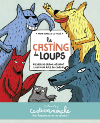 Livre numérique Casterminouche - Le casting de loups