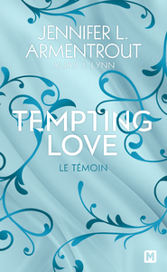 Livre numérique Tempting Love, T1 : Le Témoin