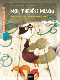Livro digital Moi, Thérèse Miaou - Jamais vu un cadeau aussi nul ! CP/CE1 6/7 ans